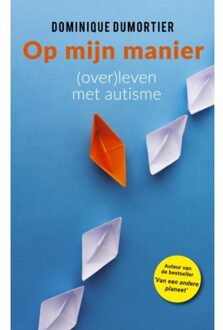 Op mijn manier - Boek Dominique Dumortier (949288335X)