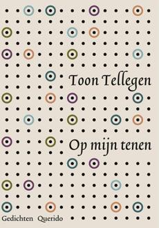Op mijn tenen -  Toon Tellegen (ISBN: 9789025321086)