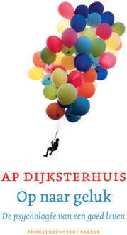 Op naar geluk - Boek Ap Dijksterhuis (9035143183)