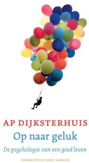 Op naar geluk - Boek Ap Dijksterhuis (9035143183)
