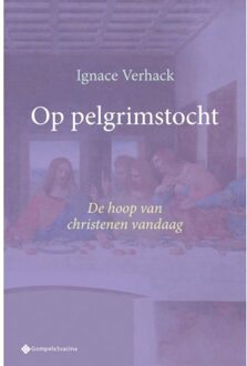 Op Pelgrimstocht - Studia Christiana - Ignace Verhack