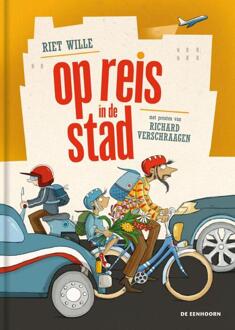 Op reis in de stad -  Riet Wille (ISBN: 9789462918603)