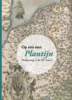 Op reis met Plantin - (ISBN:9789085868088)