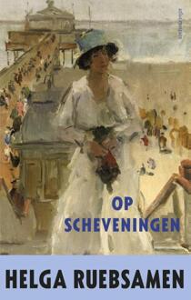 Op Scheveningen - Boek Helga Ruebsamen (9025443664)