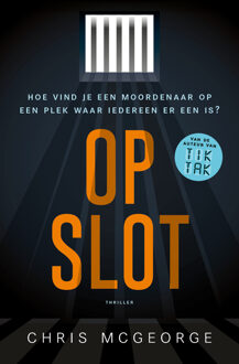 Op slot -  Chris McGeorge (ISBN: 9789021057224)