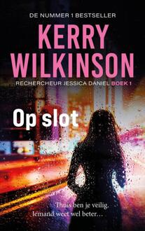 Op slot -  Kerry Wilkinson (ISBN: 9789083555003)