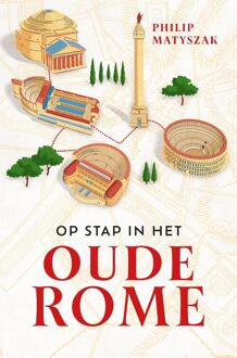 Op stap in het oude Rome -  Philip Matyszak (ISBN: 9789464712469)