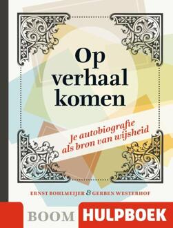 Op verhaal komen - Boek Ernst Bohlmeijer (9089539867)