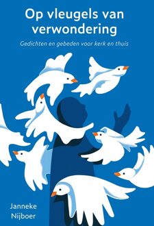 Op vleugels van verwondering - Janneke Nijboer - ebook