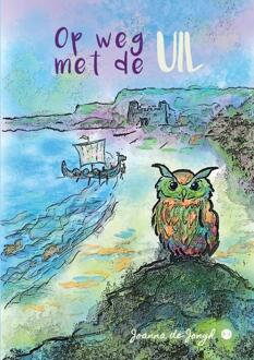 Op weg met de uil -  Joanna de Jongh (ISBN: 9789465092652)