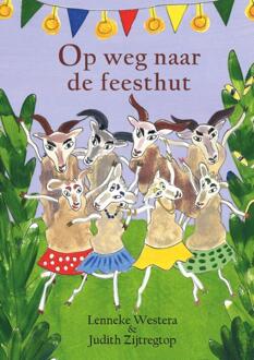 Op weg naar de feesthut -  Lenneke Westera (ISBN: 9789493366664)