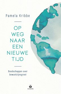 Op weg naar een nieuwe tijd - Pamela Kribbe - ebook