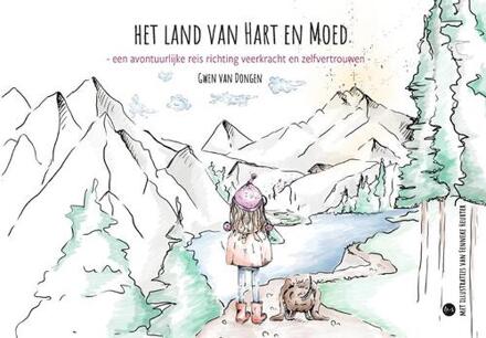 Op weg naar het land van Hart en Moed -  Gwen van Dongen (ISBN: 9789465284637)