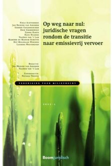 Op Weg Naar Nul: Juridische Vragen Rondom De Transitie Naar Emissievrij Vervoer - Vereniging - Niels Achterberg