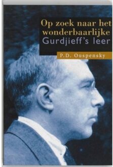 Op zoek naar het wonderbaarlijke - Boek P.D. Ouspensky (9062716121)