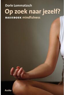 Op zoek naar jezelf? - Boek Dorle Lommatzsch (9056702580)