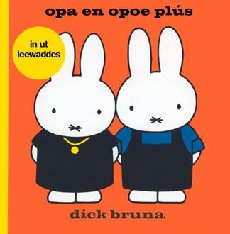 opa en opoe plús - Boek Dick Bruna (905615432X)