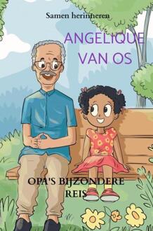 Opa's bijzondere reis -  Angelique van Os (ISBN: 9789403745381)