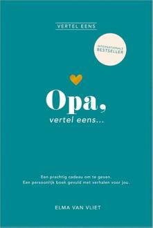 Opa, vertel eens -  Elma van Vliet (ISBN: 9789402717457)