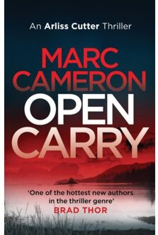 Open Carry - Arliss Cutter Thrillers - Marc Cameron