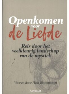 Openkomen Voor De Liefde