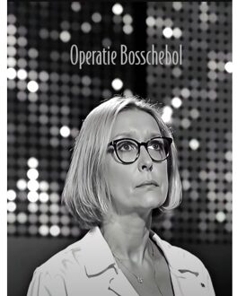 Operatie Bosschebol - Martijn Benders