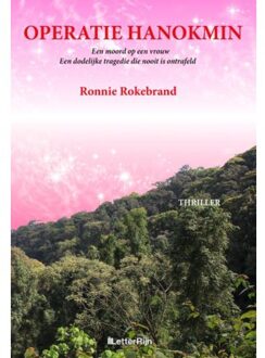 Operatie Hanokmin - Boek Ronnie Rokebrand (9491875523)