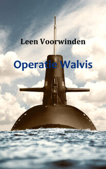 Operatie Walvis - Boek Leen Voorwinden (9461931832)