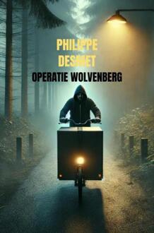 Operatie Wolvenberg -  Philippe Desmet (ISBN: 9789403771106)