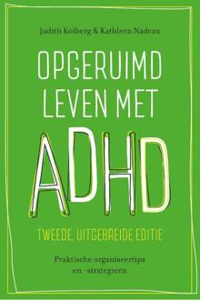 Opgeruimd leven met ADHD - tweede, uitgebreide editie - Boek Judith Kolberg (905712503X)