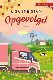 Opgevolgd - Lisanne Stam - ebook
