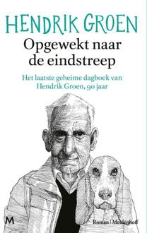 Opgewekt naar de eindstreep -  Hendrik Groen (ISBN: 9789029095600)