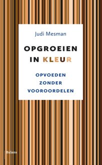 Opgroeien in kleur - Judi Mesman - ebook