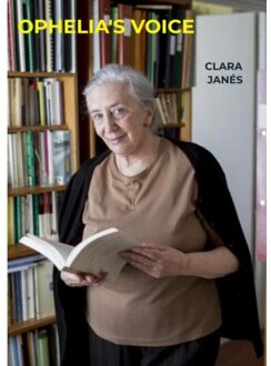 Ophelia's Voice - Clara Janés