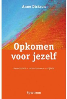 Opkomen voor jezelf - Boek Anne Dickson (9000331927)