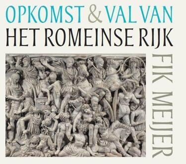 Opkomst En Val Van Het Romeinse Rijk