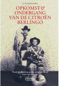 Opkomst & Ondergang Van De Citroën Berlingo - Jo Komkommer