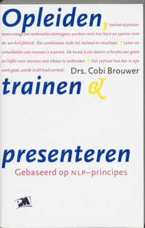 Opleiden, trainen en presenteren - Boek C. Brouwer (9024413346)