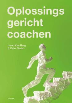 Oplossingsgericht coachen -  Insoo Kim Berg, Peter Szabo (ISBN: 9789462724556)