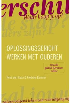 Oplossingsgericht werken met ouderen - René den Haan en Fredrike Bannink - 000
