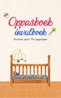 Oppasboek Invulboek -  Andries B.V. (ISBN: 9789465190167)