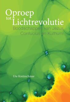 Oproep tot Lichtrevolutie - Boek Ute Kretzschmar (9460151582)