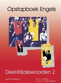 Opstapboek Engels / 3 Basiswoorden 2 - Boek A.J. van Berkel (9087080077)