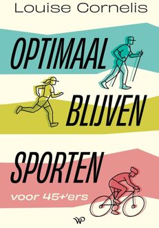 Optimaal blijven sporten - Louise Cornelis - ebook