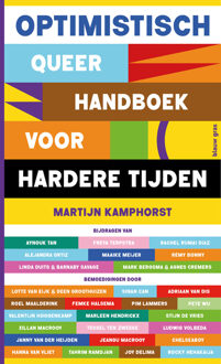 Optimistisch queer handboek voor hardere tijden -  Diverse Auteurs, Martijn Kamphorst (ISBN: 9789493374416)