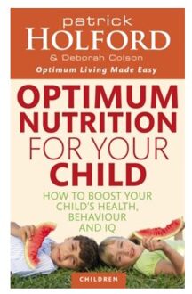 Optimum Nutrition For Your Child