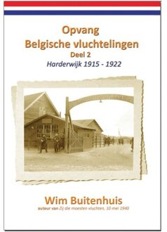 Opvang Belgische vluchtelingen Deel 2