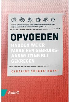 Opvoeden - Caroline Schenk-Kwint
