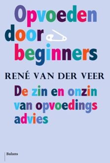 Opvoeden door beginners - eBook Rene van der Veer (9460037968)