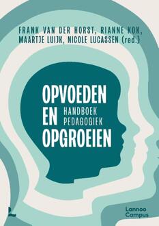 Opvoeden en opgroeien -  Frank van der Horst (ISBN: 9789020924299)